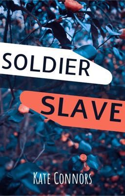 Soldier, Slave 