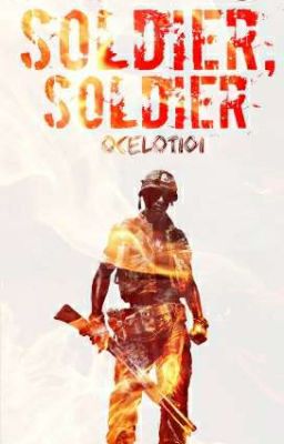 Soldier, Soldier 