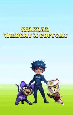 SOLEDAD WILDCAT X COPYCAT 