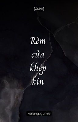 《solène | GuKe》 rèm cửa kép kín.