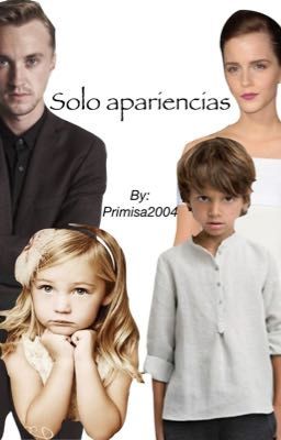 Solo apariencias (Dramione)