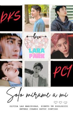 Solo Mírame a MÍ - ♡CHANSOO FEST♡