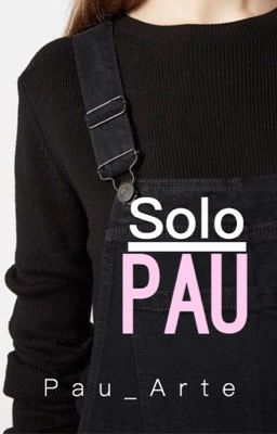 Solo Pau.