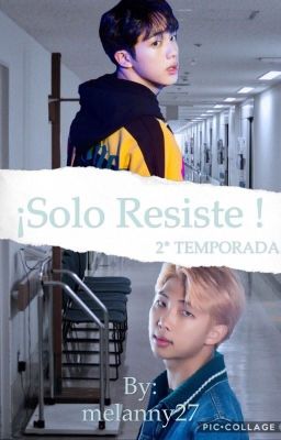 ¡SOLO RESISTE! (2temporada )