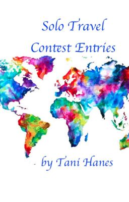 Solo Travel Contest Entries