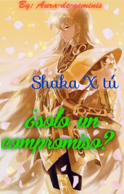 ¿Solo un compromiso? (Shaka X tu)