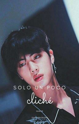 ⌜Solo un poco cliché ➳ Namjin⌟