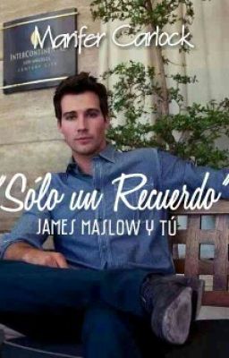 •Sólo un recuerdo• (James Maslow & Tú)