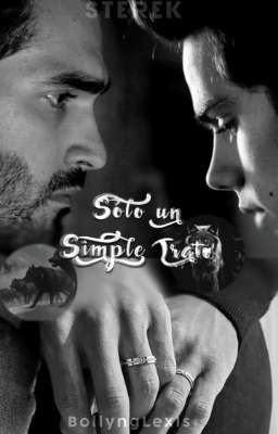 Sólo Un Simple Trato | STEREK