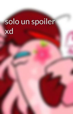 solo un spoiler xd