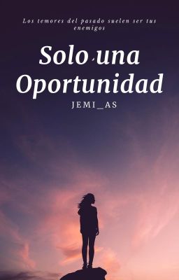 Solo una oportunidad (Wattys 2019)