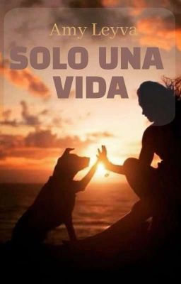 SOLO UNA VIDA (#2)