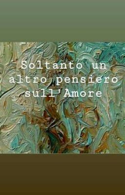 Soltanto un altro pensiero sull'Amore