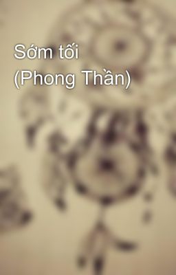 Sớm tối (Phong Thần)