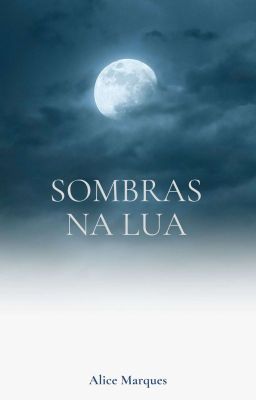 Sombras da Lua - Livro 1 [Degustação]