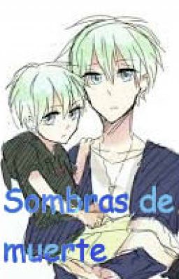 Sombras de muerte (kuroko no basket)