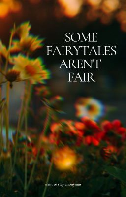 Some Fairytales Aren't Fair | l.s.