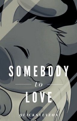 Somebody to love