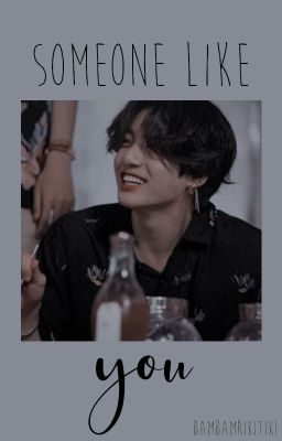 someone like you ✔ • taekook