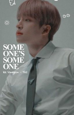 someone's someone | l.sangyeon