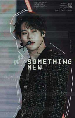 Something new » Jooheon; Monsta X