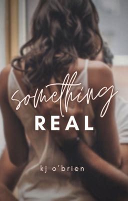 Something Real [COMING SOON]