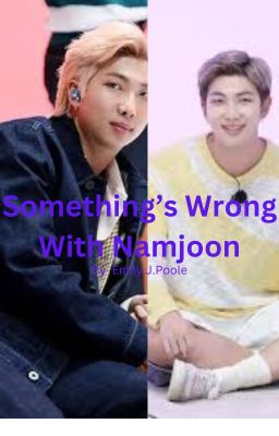 Something's Wrong With Namjoon