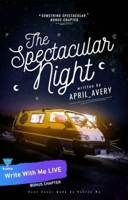 Something Spectacular: The Spectacular Night