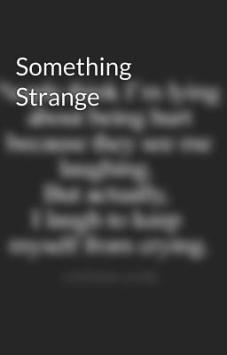 Something Strange