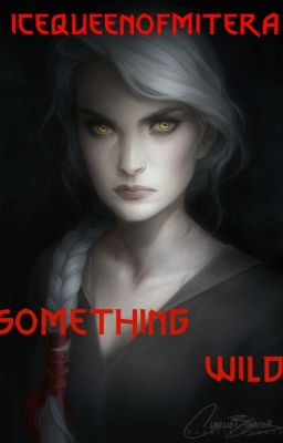 Something Wild (Child of the Winter Moon Book 1)