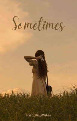 Sometimes