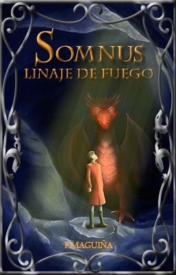 Somnus: Linaje de fuego