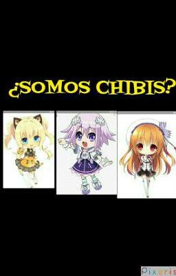 ¿somos chibis?