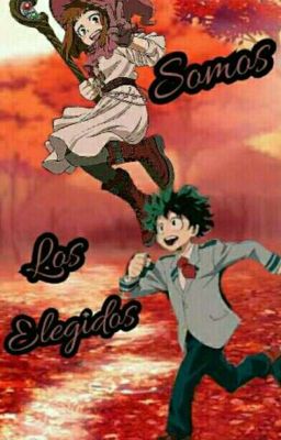 Somos Los Elegidos-IzuOcha-UA Fantasy-Medieval-One~Shot-