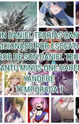 Son Daniel Teorías cantu Traicionado por Esdeath el terror de Son Daniel Teorías