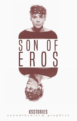 Son of Eros || a.i