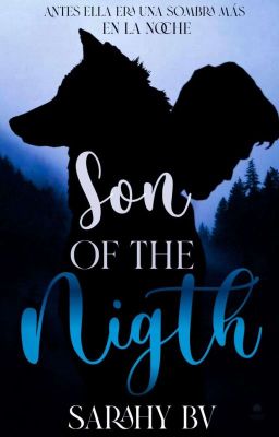 Son of the Nigth ( I Libro De La Saga Amantes Siniestros)