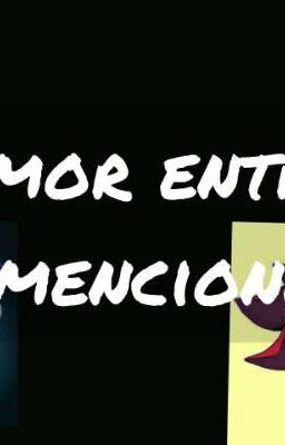 Sonadow °♡Amor entre dimensiones♡° [Finalizada]