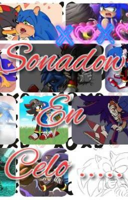 sonadow en celo 