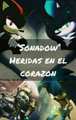 sonadow y mephilver°heridas en el corazon° [Cancelada]