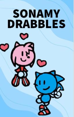 SONAMY DRABBLES