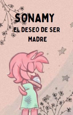 SONAMY : el deseo de ser madre ♥