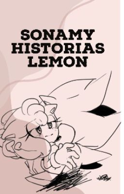 sonamy: historias lemon