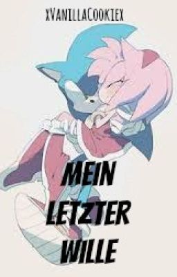 Sonamy Love Story ~ Mein letzter Wille