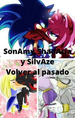 Sonamy,Shadaria y Silvaze Volver al pasado