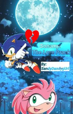 Sonamy: The Love Prank