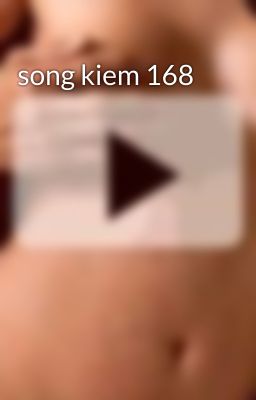 song kiem 168