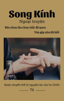 SONG KÍNH NGOẠI TRUYỆN 1 