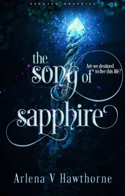 Song of Sapphire【Book One of the Lost Gemstone Chronicles】[Under Editing]