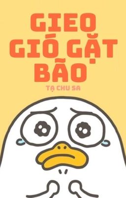 (Song tính/ H+++) Gieo Gió Gặt Bão